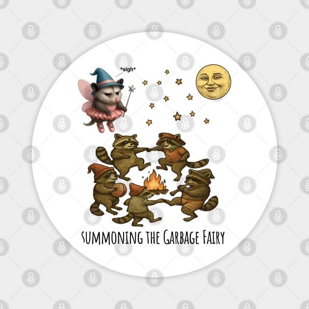 Funny Dancing Racoons Summoning The Garbage Fairy possum Magnet by Luxinda